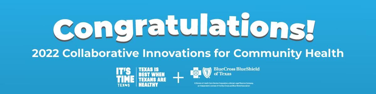 Congratulations! 2022 Collaborative Innovations for Community Health